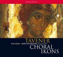 Tavener: Choral Ikons